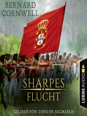 cover image of Sharpes Flucht--Sharpe-Reihe, Teil 10 (Ungekürzt)